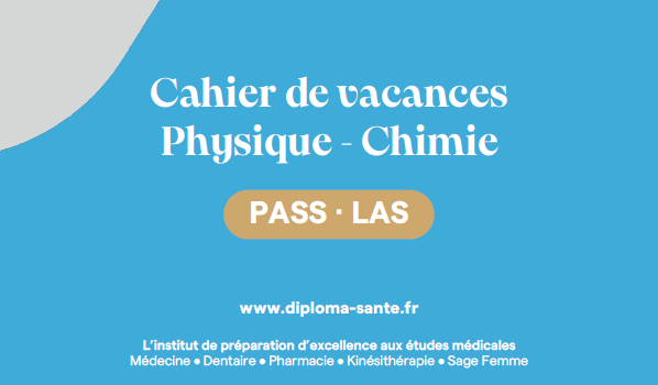 Cahier de vacances PASS/LAS à télécharger gratuitement : révise ta médecine cet été !